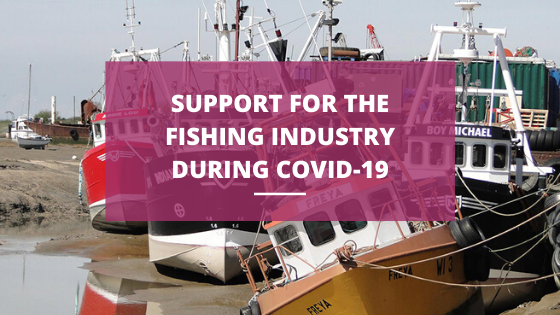 Support For The Fishing Industry During Covid-19